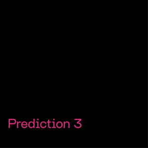 2025 predictions number 3